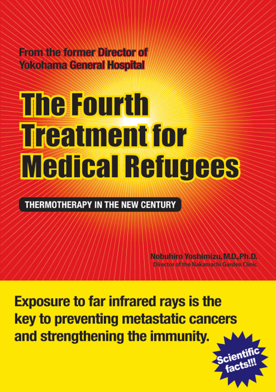Cover for the book The Fourth Treatment for Medical Refugees: Thermotherapy in the New Century